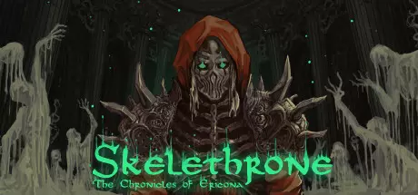 《骷髅王座：埃里科纳编年史 Skelethrone: Chronicles Ericona》中文版下载v1.4.4.0|容量1.81GB|官方简体中文|支持键盘.鼠标.手柄