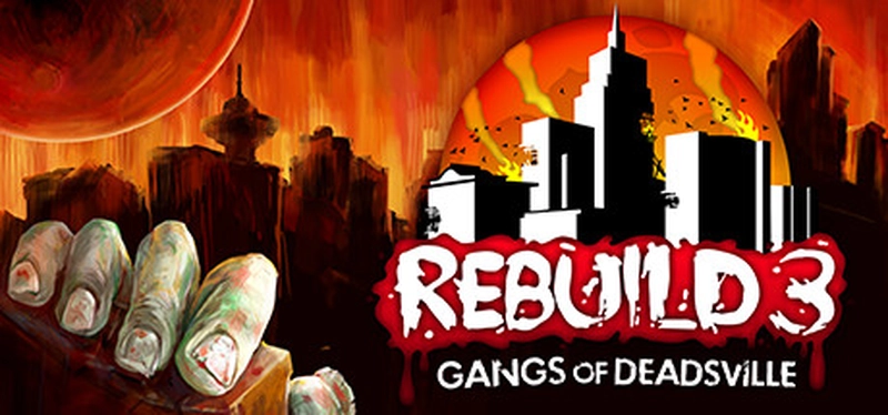 [策略游戏]重建僵尸大陆3黑帮Rebuild 3: Gangs of Deadsville 策略战棋 第1张