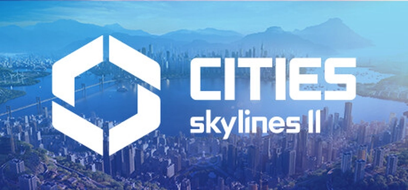 [模拟经营]Cities: Skylines ll城市天际线2都市天际线2 v1.1.12f1 模拟经营 第1张