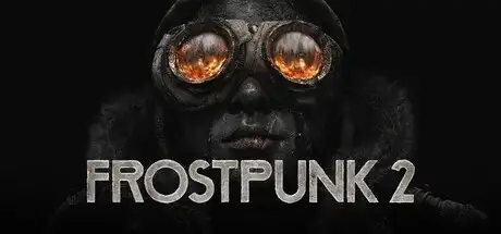 冰汽时代2 v20250304送修改器Frostpunk 2免安装中文版18G 角色扮演 第1张